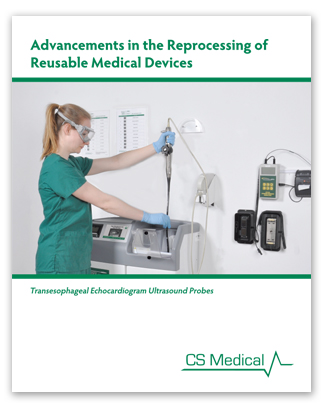Advancements in the Reprocessing of Reusable Medical Devices